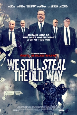We Still Steal the Old Way izle
