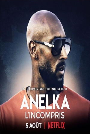 Anelka: L’Incompris izle